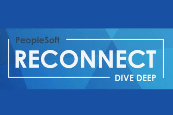 PeopleSoft RECONNECT – Oct 4-7 (Online)